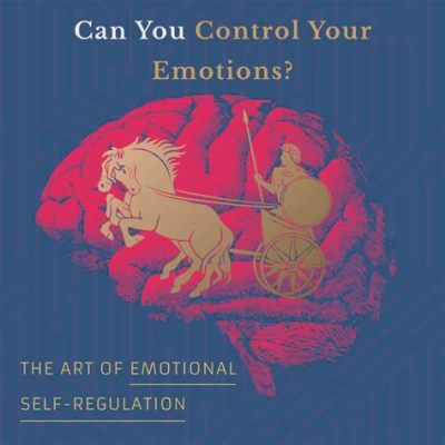 books on how to control your emotions: The Art of Emotional Mastery: A Comprehensive Guide